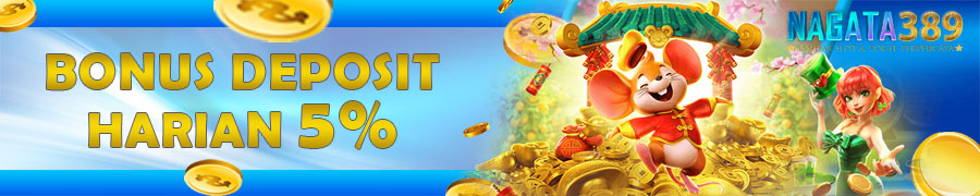 bonus deposit harian 5% nagata389